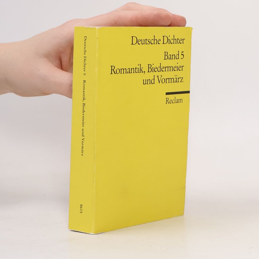 Frank R. Max Deutsche Dichter. Leben und Werk deutschsprachiger Autoren - Band 5. Romantik, Biedermeier und Vormärz