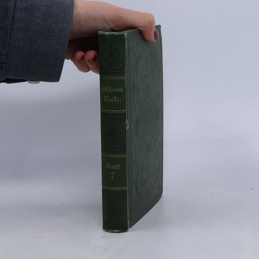 Fritz Reuter Sämmtliche Werke 7