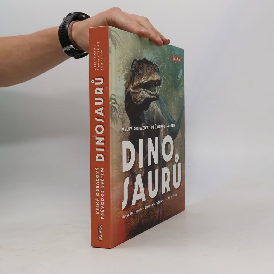 Cristina M. Banfi Velký obrazový průvodce SVĚTEM DINOSAURŮ