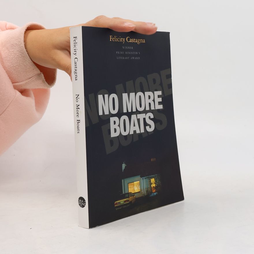 Felicity Castagna No More Boats