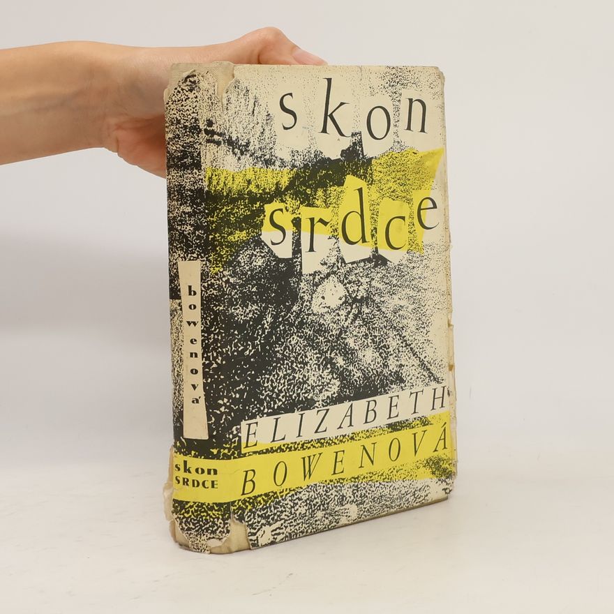 Elizabeth Bowen Skon srdce