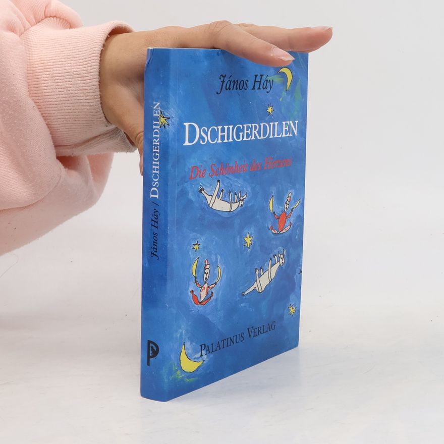 János Háy Dschigerdilen