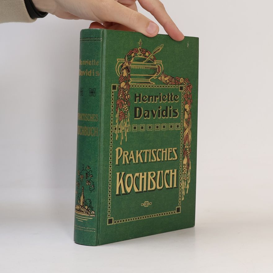 Henriette Davidis Praktisches Kochbuch