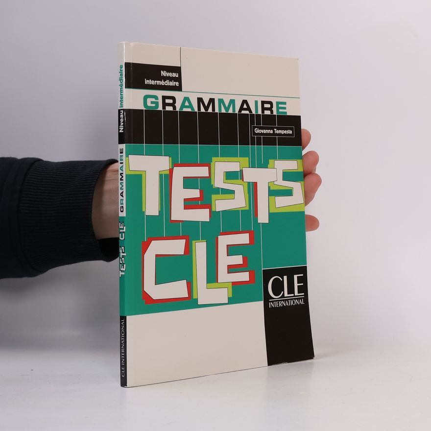 Giovanna Tempesta Tests CLE. Niveau intermédiaire. Grammaire