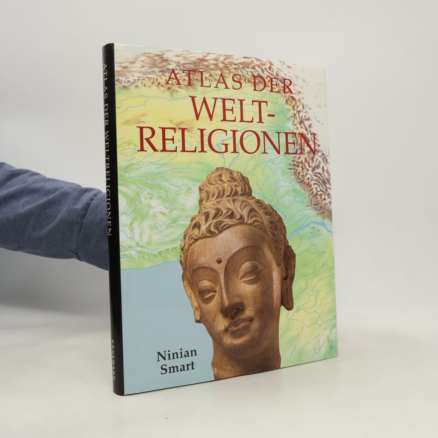 Ninian Smart Atlas der Weltreligionen