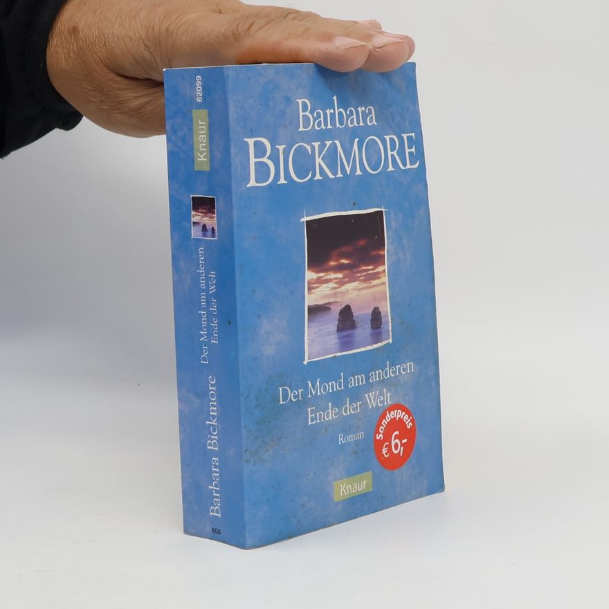 Barbara Bickmore Der Mond am anderen Ende der Welt