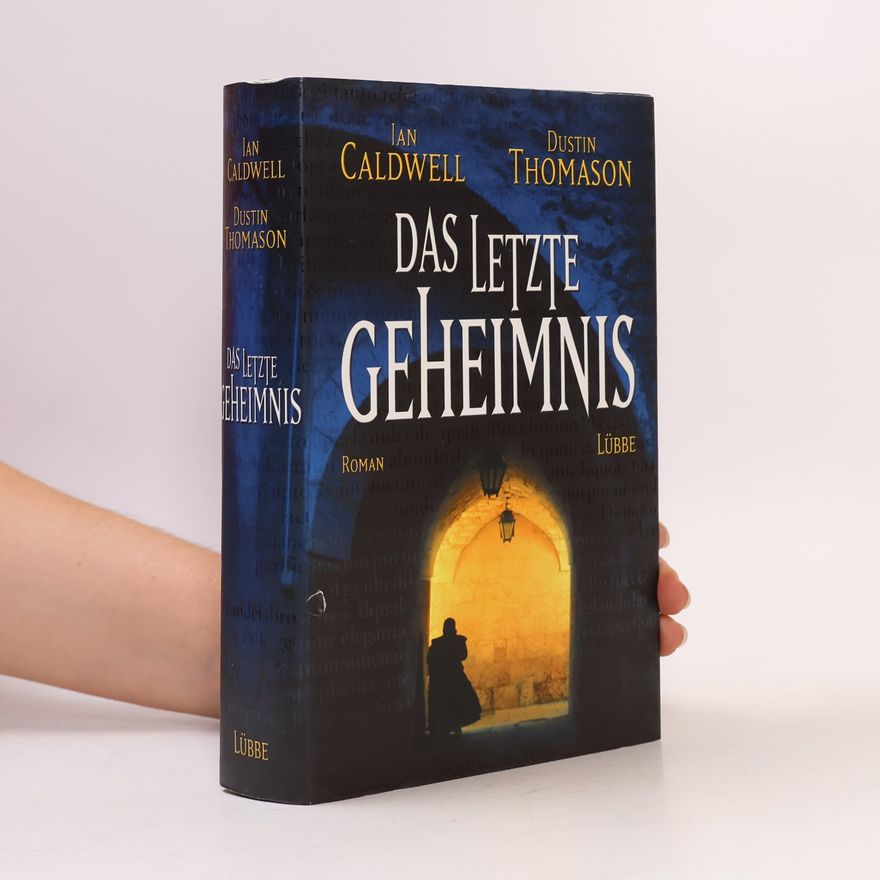 Ian Caldwell Das letzte Geheimnis