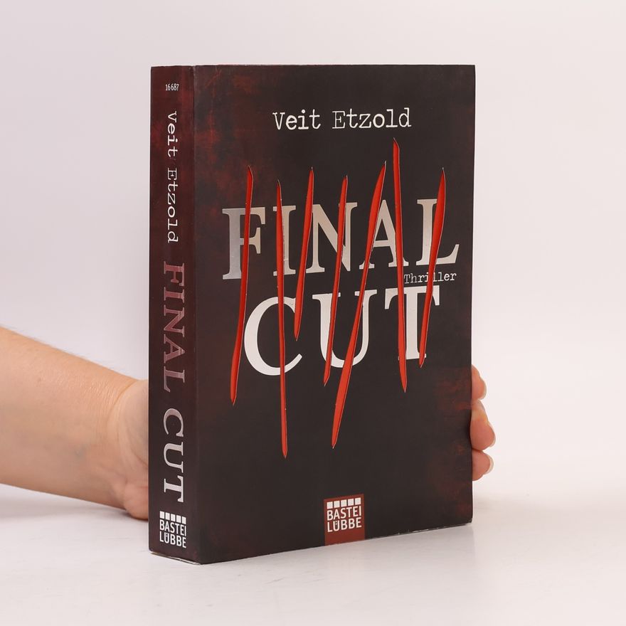 Veit Etzold Final cut
