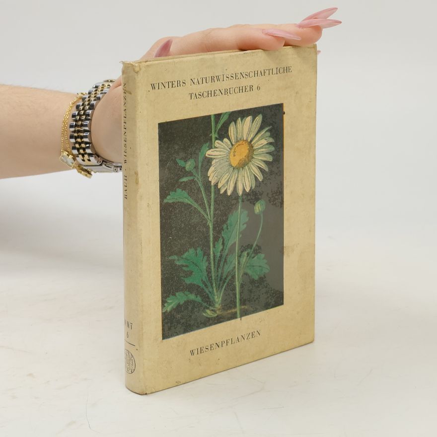 Werner Rauh Winters naturwissenschaftliche Taschenbücher 6. Wiesenpflanzen