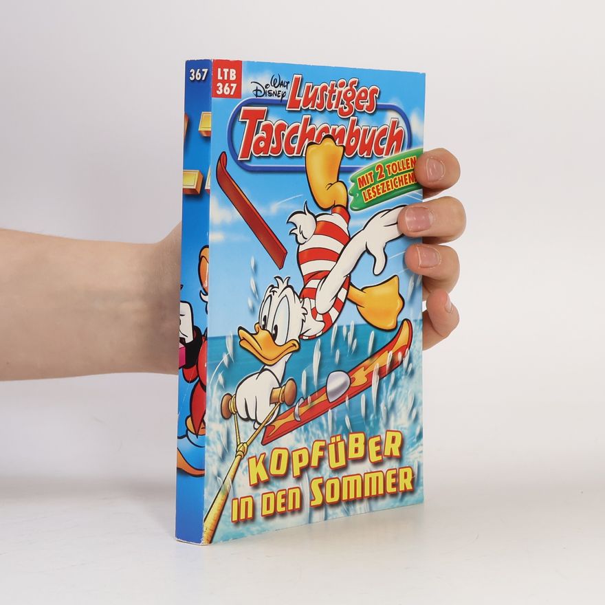 Walt Disney Lustiges Taschenbuch 367. Kopfüber in den Sommer