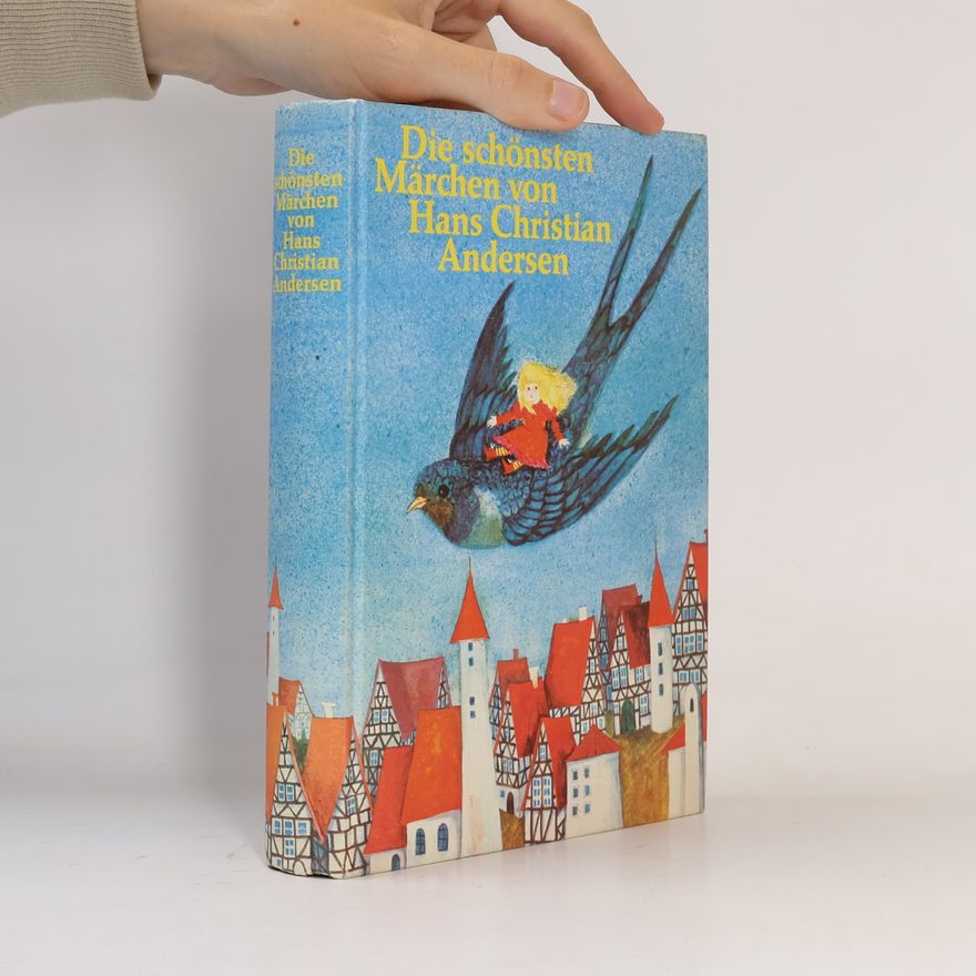 Jacob Grimm Die schönsten Märchen von Hans Christian Andersen