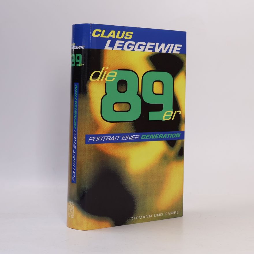 Claus Leggewie Die 89er