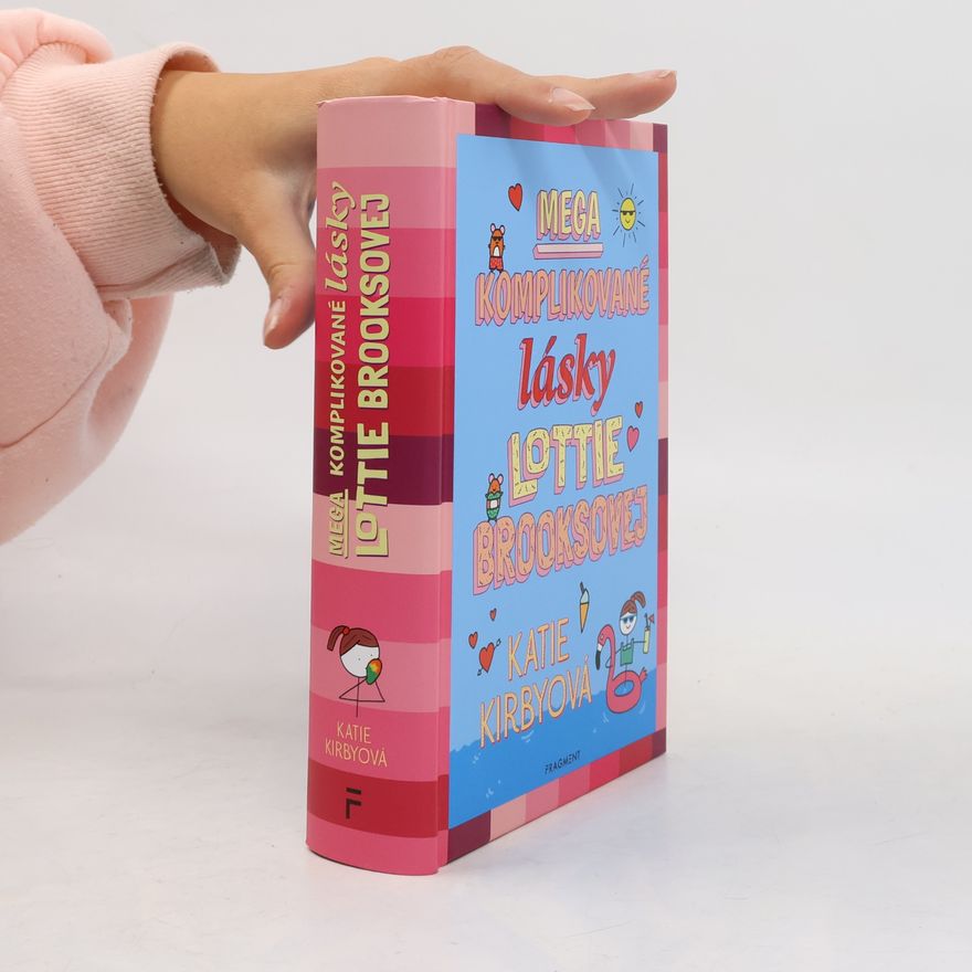 Katie Kirby Mega komplikované lásky Lottie Brooksovej