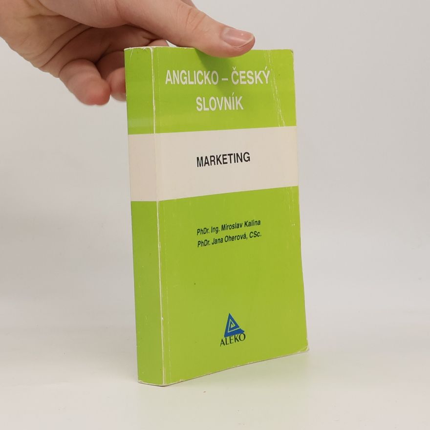 Jana Oherová Anglicko-český slovník : Marketing