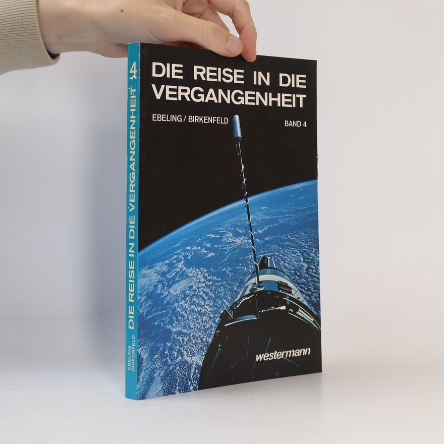 Hans Ebeling Die Reise in die Vergangenheit