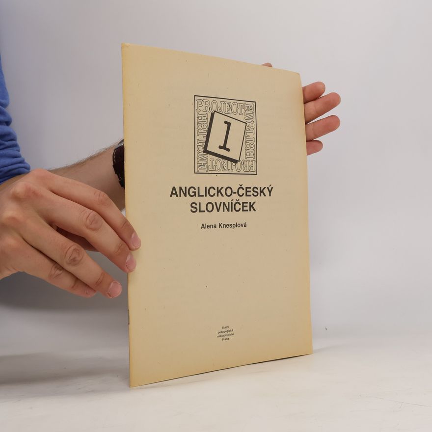 Alena Knesplová Anglicko-český slovníček : Project English 1