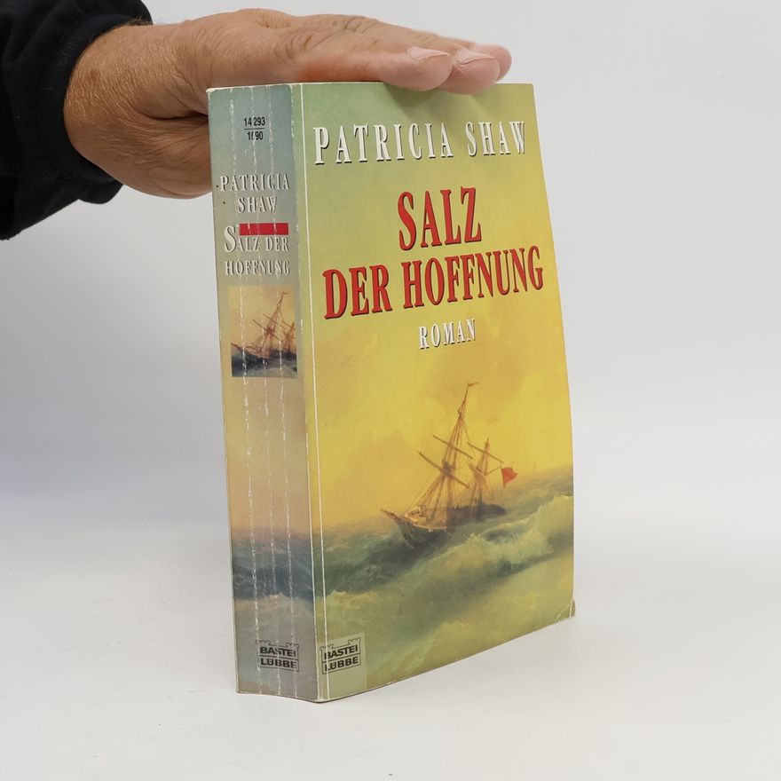 Patricia Shaw Salz der Hoffnung