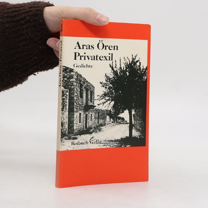 Aras Ören Privatexil