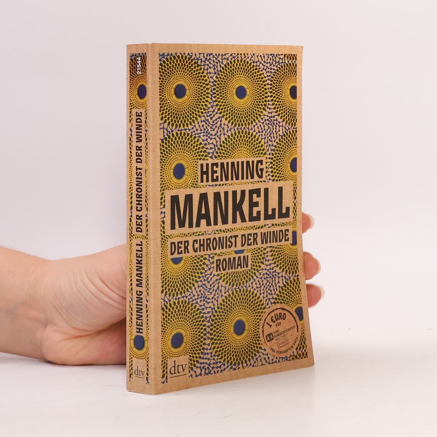 Henning Mankell Der Chronist der Winde