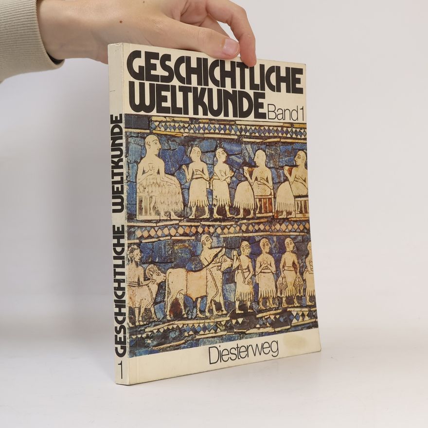 Various authors Geschichtliche Weltkunde