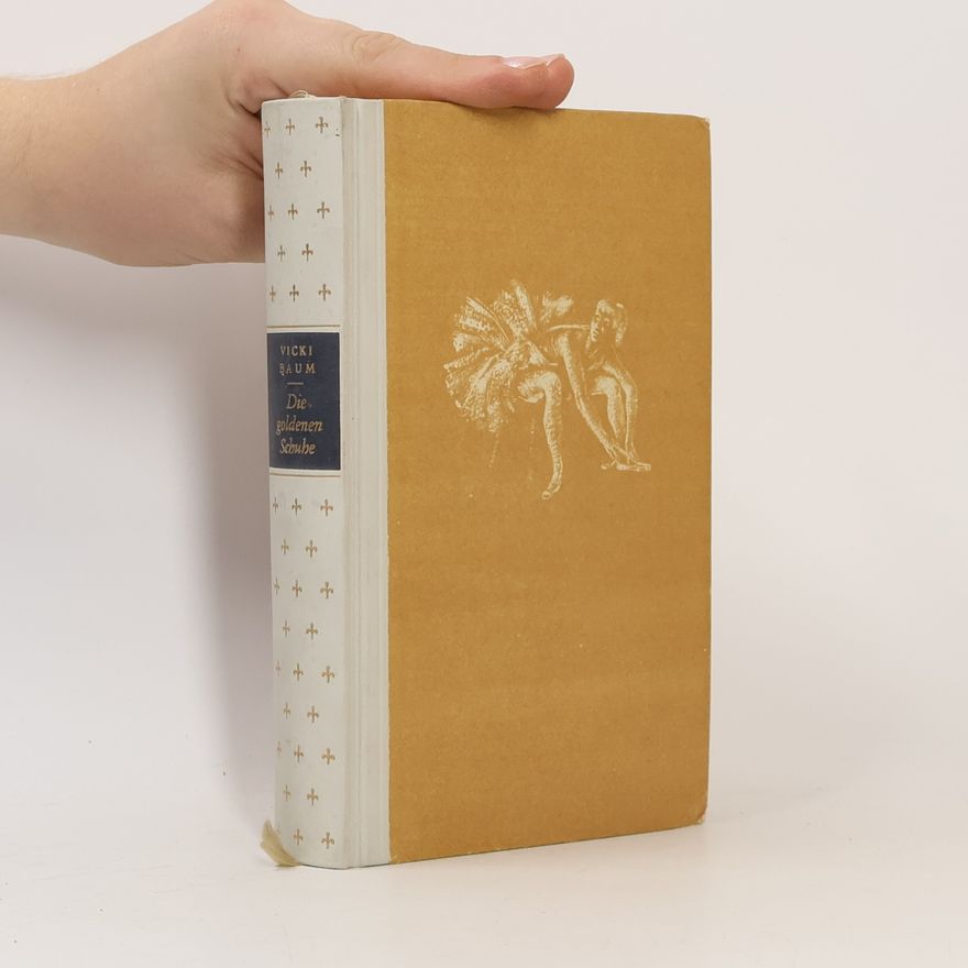 Vicki Baum Die goldenen Schuhe