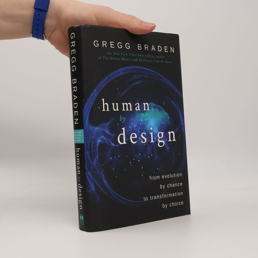 Gregg Braden Human by Design