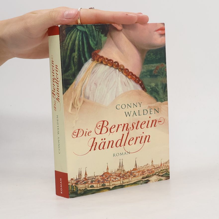 Conny Walden Die Bernsteinhändlerin