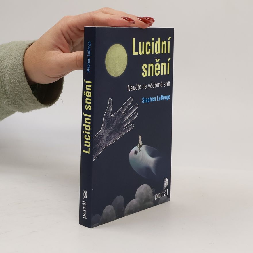 Stephen LaBerge Lucidní snění