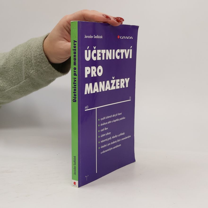 Jaroslav Sedláček Účetnictví pro manažery