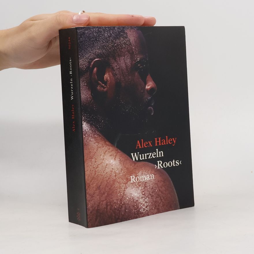 Alex Haley Wurzeln (Roots)
