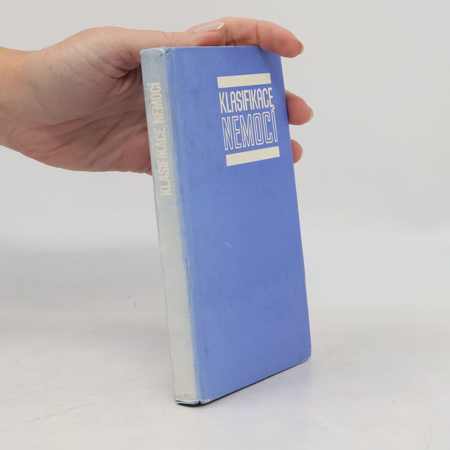 Miroslav Šantrůček Klasifikace nemocí 1966. Mezinárodní statistická klasifikace nemocí, úrazů a příčin smrti