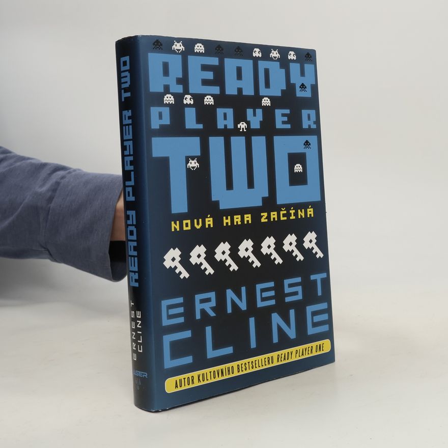 Ernest Cline Ready player two : nová hra začíná