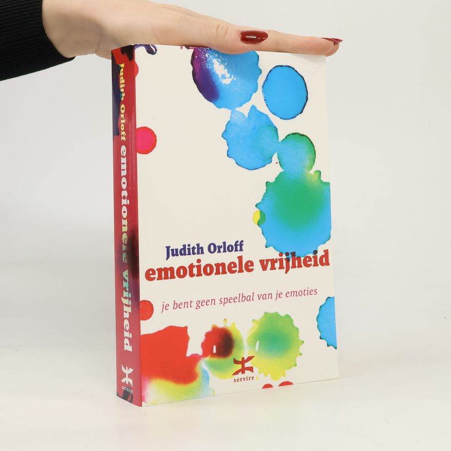 Judith Orloff Emotionele vrijheid