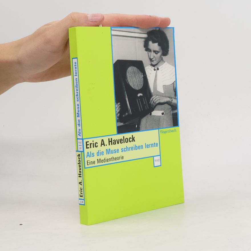 Eric Alfred Havelock Wagenbachs andere Taschenbücher - 559: Als die Muse schreiben lernte
