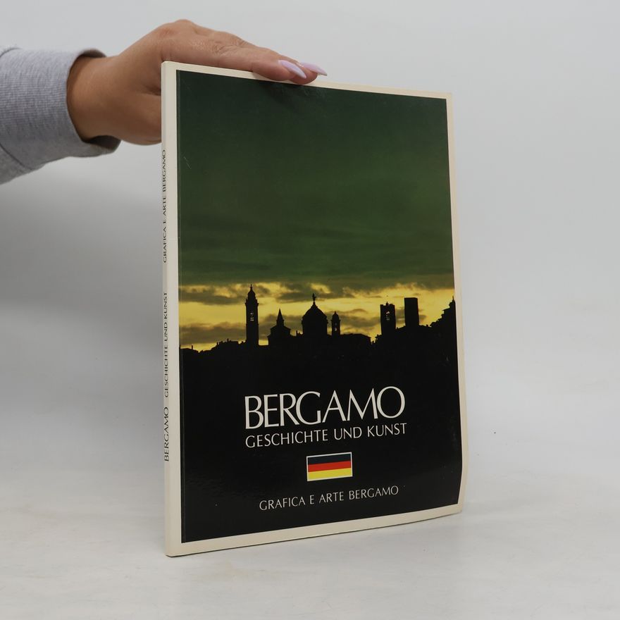 Autorenkollektiv Bergamo. Geschichte und Kunst