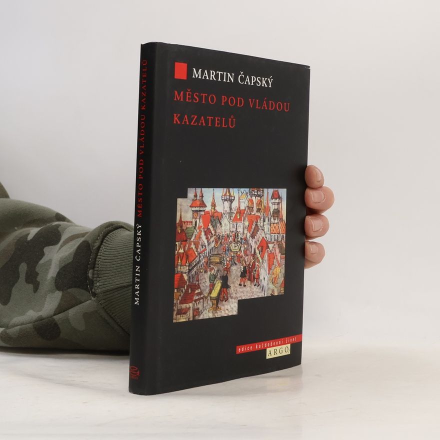 Martin Čapský Město pod vládou kazatelů