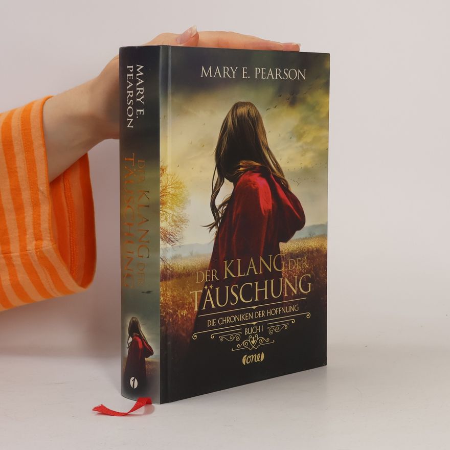 Mary E. Pearson Der Klang der Täuschung