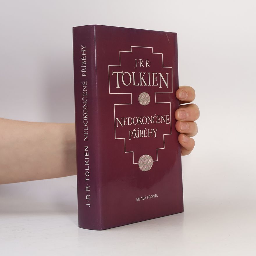 J. R. R. Tolkien Nedokončené příběhy