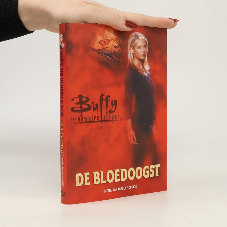 Ritchie Tankersley Cusicková Buffy, The Vampire Slayer: De Bloedoogst
