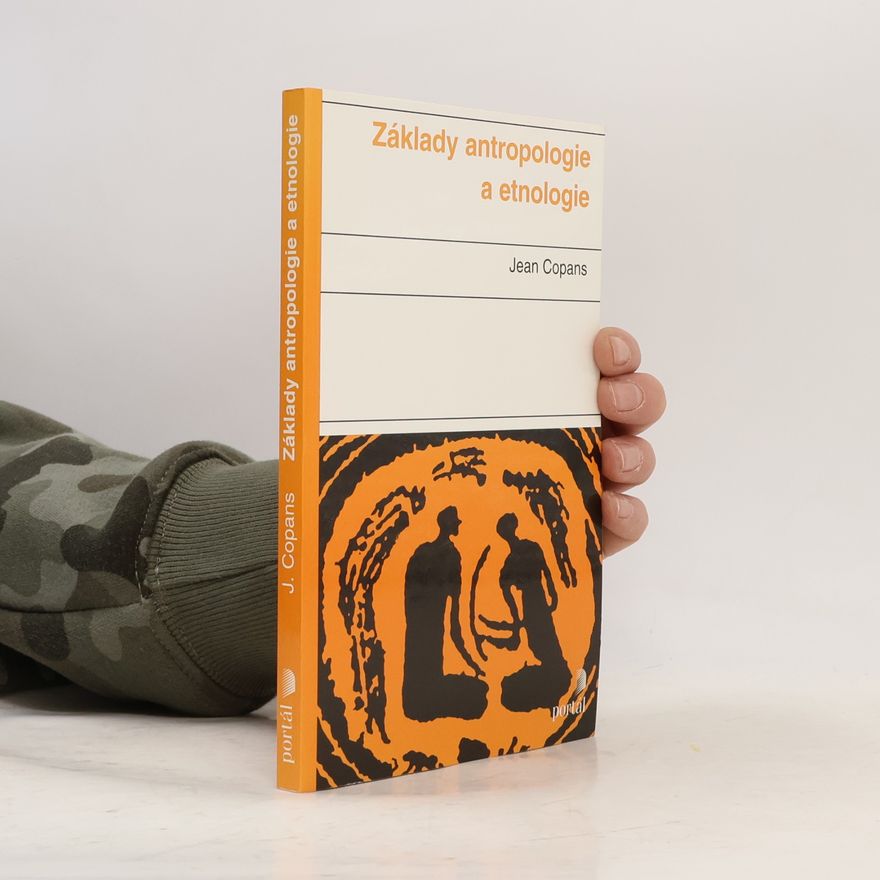 Jean Copans Základy antropologie a etnologie