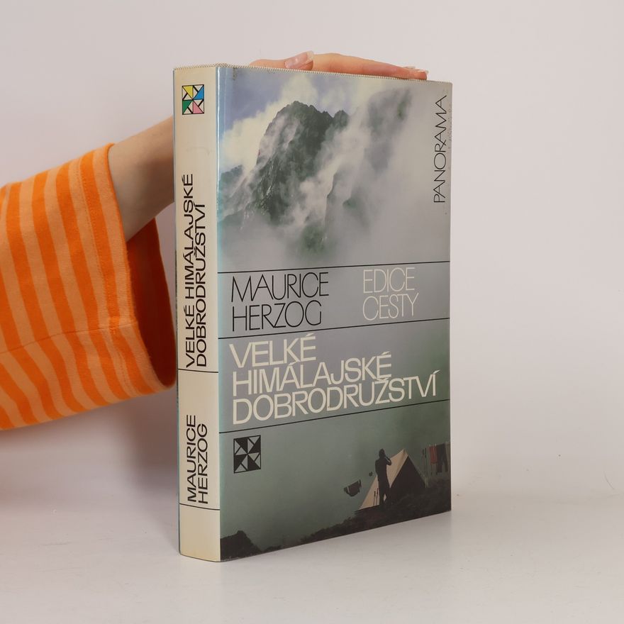 Maurice Herzog Velké himalájské dobrodružství