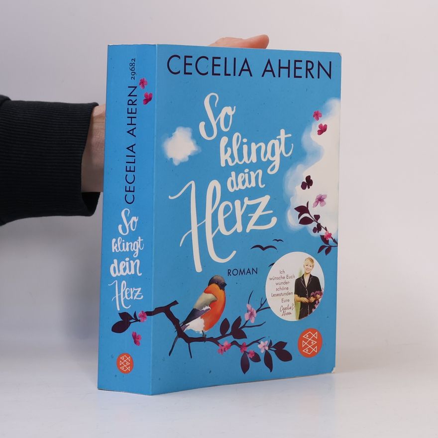 Cecelia Ahern So klingt dein Herz