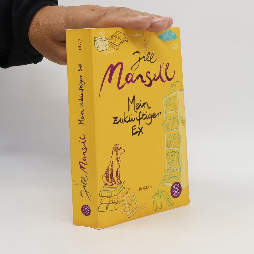 Jill Mansell Mein zukünftiger Ex