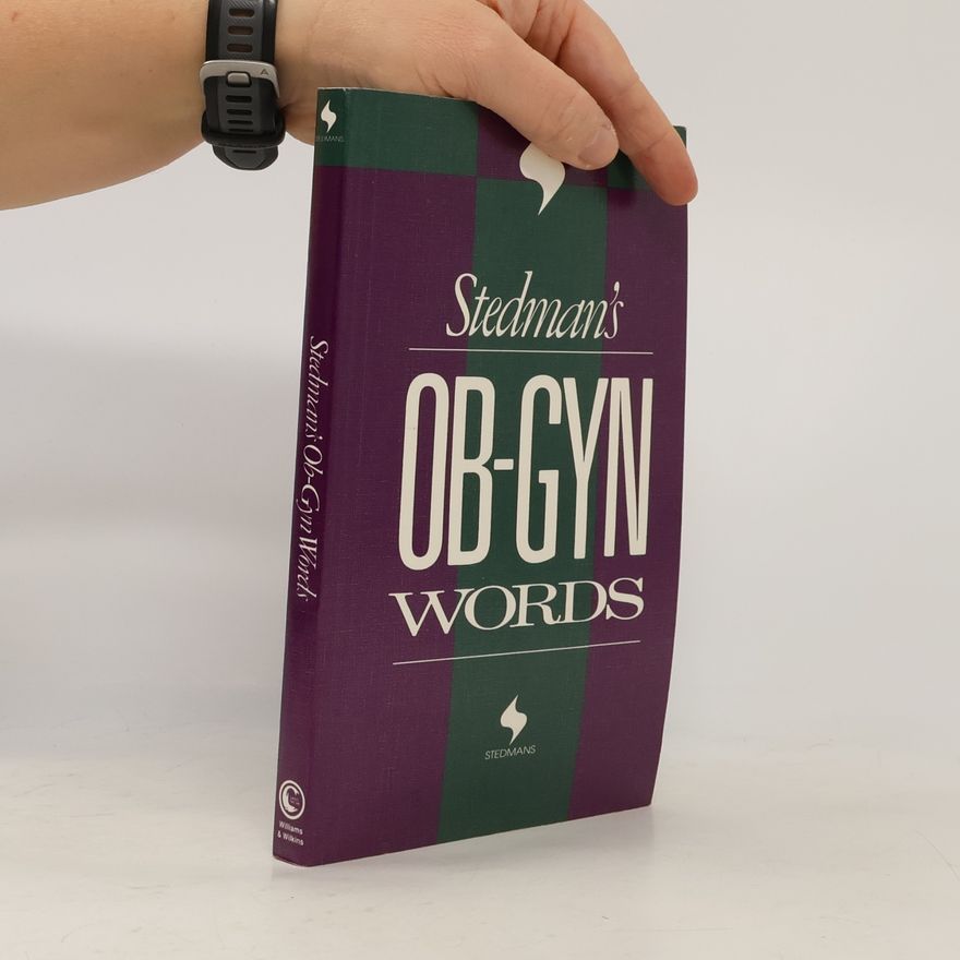 Thomas Lathrop Stedman Stedman's Ob-Gyn Words