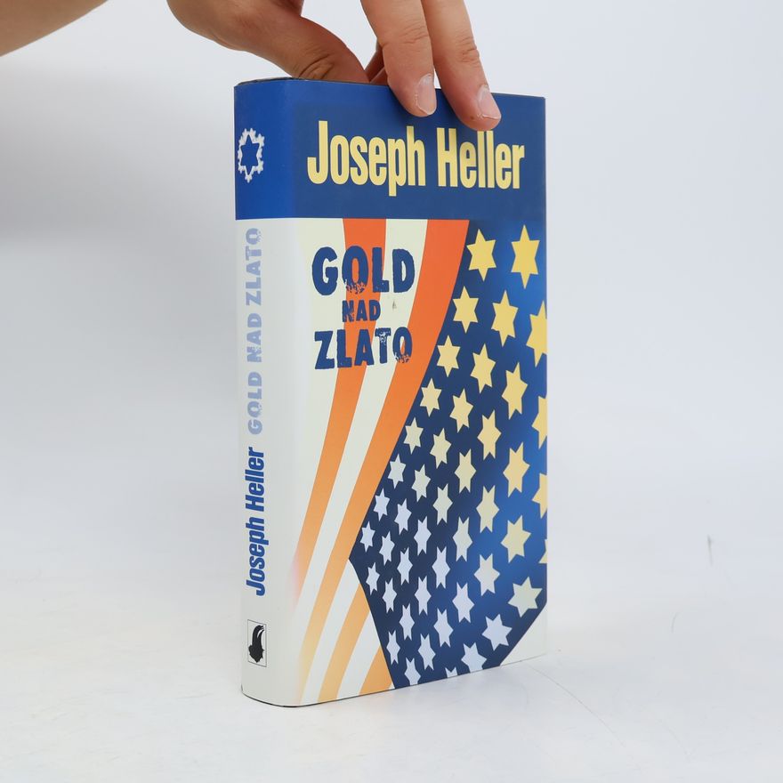 Joseph Heller Gold nad zlato