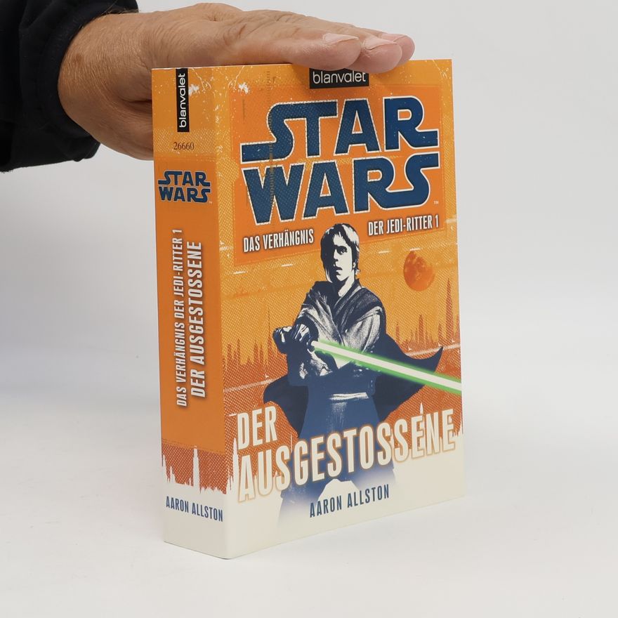 Aaron Allston Star Wars, Das Verhängnis der Jedi-Ritter - Der Ausgestoßene