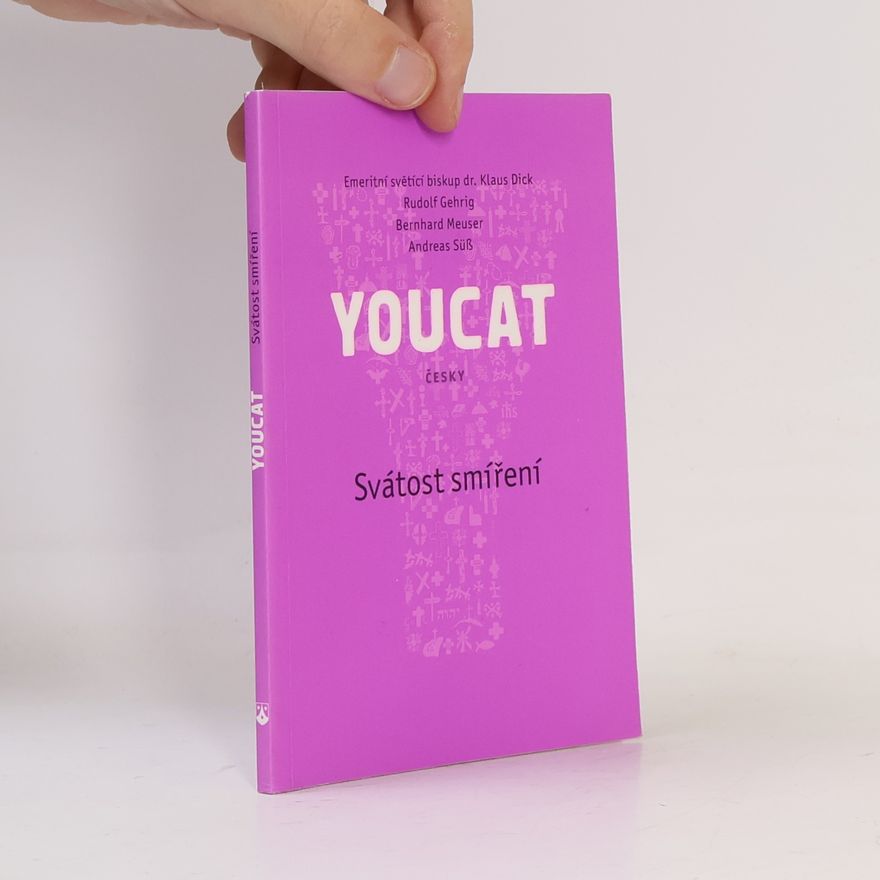 Andreas Süß YOUCAT. Svátost smíření