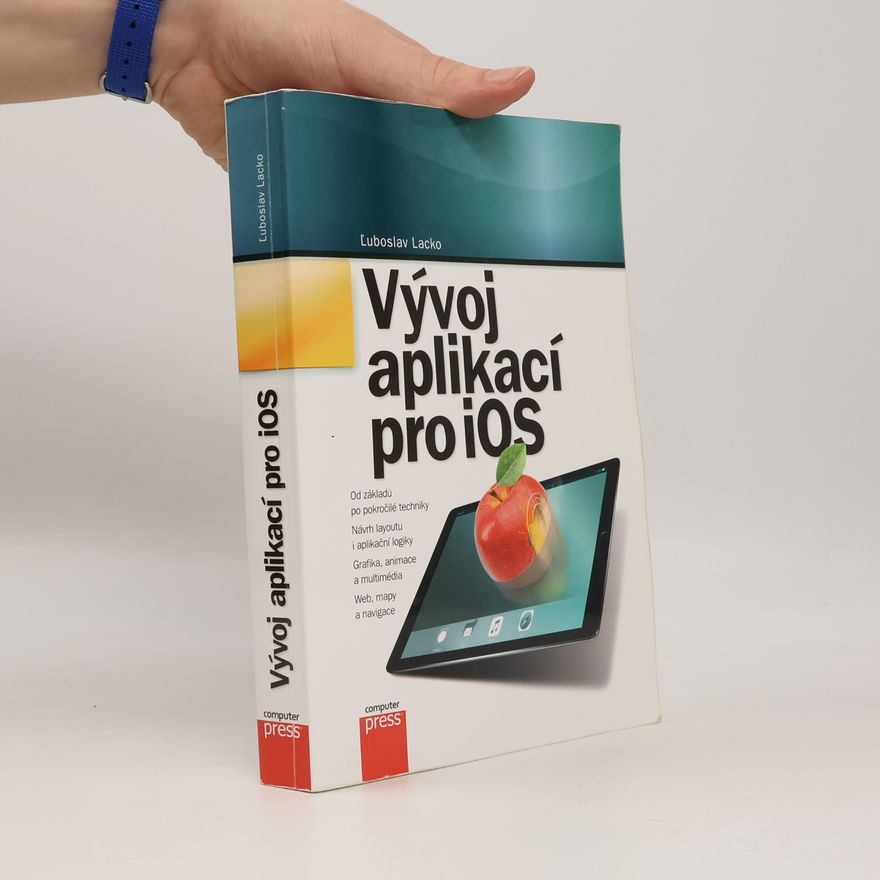 Ľuboslav Lacko Vývoj aplikací pro iOS