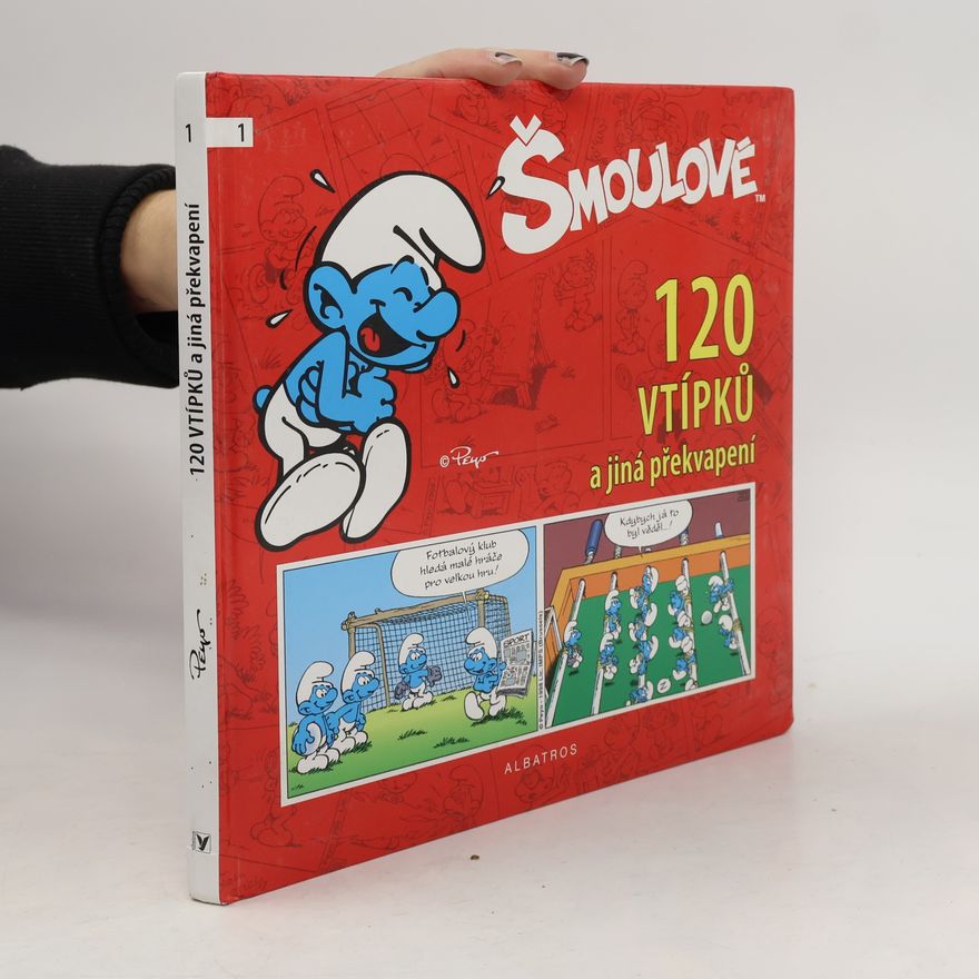 Peyo Šmoulové - 120 vtípků a jiná překvapení
