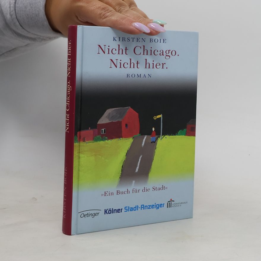 Kirsten Boie Nicht Chicago. Nicht hier.